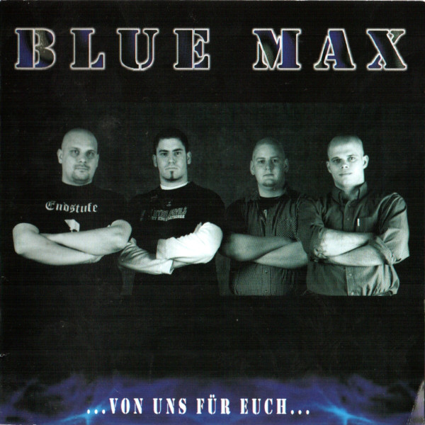 Blue Max ‎"...Von Uns Für Euch..."